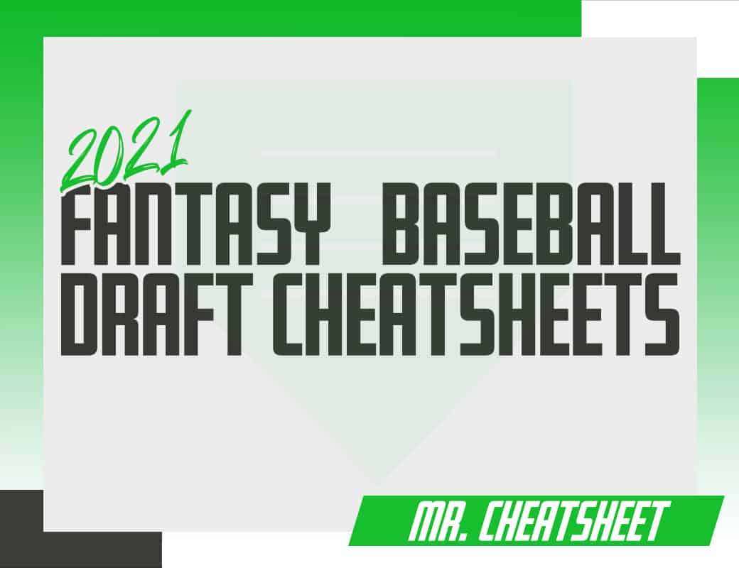 2021 Fantasy Baseball Cheatsheets